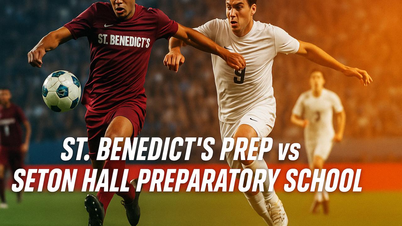 Seton Hall Preparatory School vs St. Benedict's Prep