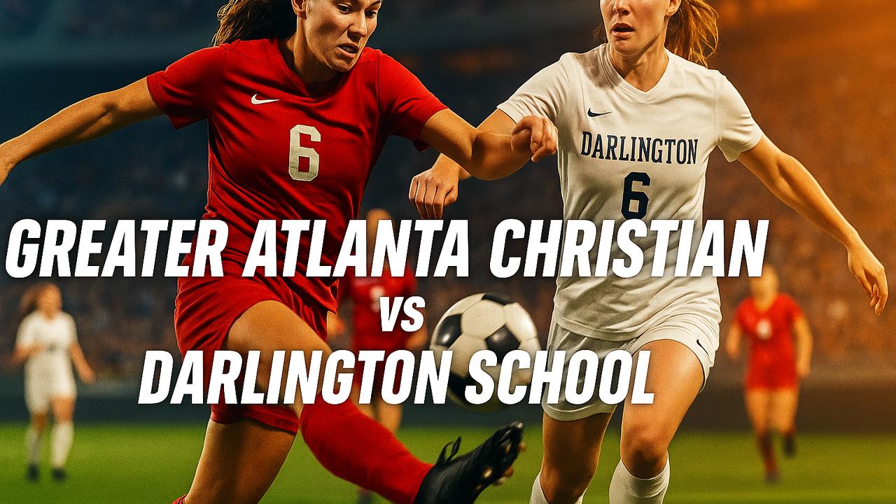 Darlington School vs Greater Atlanta Christian